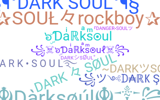 နာမ်မြောက်မည့်အမည် - Darksoul