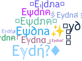 နာမ်မြောက်မည့်အမည် - Eydna