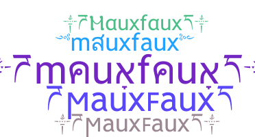 နာမ်မြောက်မည့်အမည် - mauxfaux