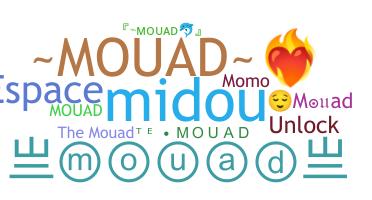 နာမ်မြောက်မည့်အမည် - Mouad