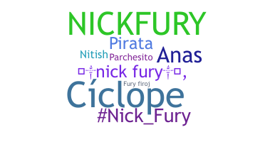 နာမ်မြောက်မည့်အမည် - NickFury