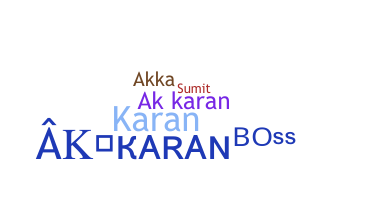 နာမ်မြောက်မည့်အမည် - Akkaran