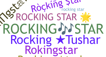 နာမ်မြောက်မည့်အမည် - Rockingstar
