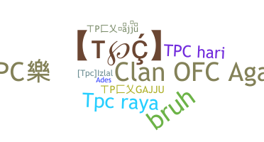 နာမ်မြောက်မည့်အမည် - TPC