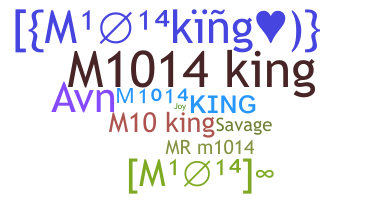 နာမ်မြောက်မည့်အမည် - M1014king