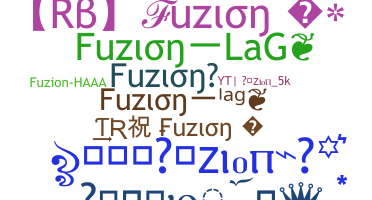 နာမ်မြောက်မည့်အမည် - fuzion