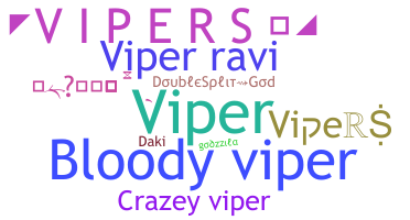 နာမ်မြောက်မည့်အမည် - ViperS