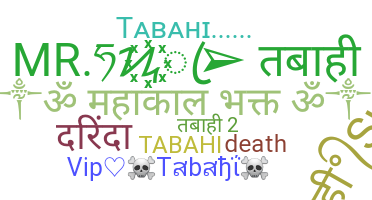 နာမ်မြောက်မည့်အမည် - Tabahi