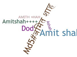နာမ်မြောက်မည့်အမည် - amitshah
