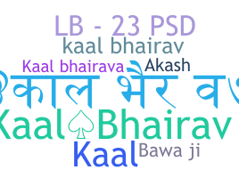 နာမ်မြောက်မည့်အမည် - Kaalbhairav