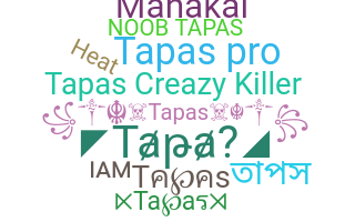 နာမ်မြောက်မည့်အမည် - Tapas