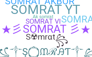 နာမ်မြောက်မည့်အမည် - Somrat