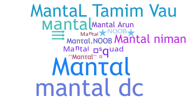 နာမ်မြောက်မည့်အမည် - mantal