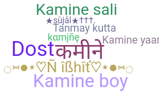 နာမ်မြောက်မည့်အမည် - Kamine