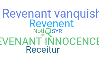 နာမ်မြောက်မည့်အမည် - Revenant