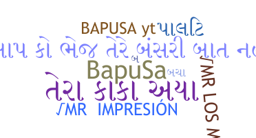နာမ်မြောက်မည့်အမည် - Bapusa
