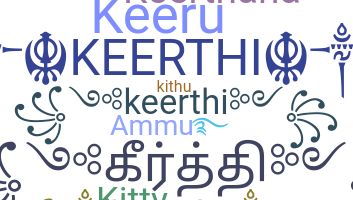 နာမ်မြောက်မည့်အမည် - Keerthi