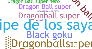 နာမ်မြောက်မည့်အမည် - Dragonballsuper