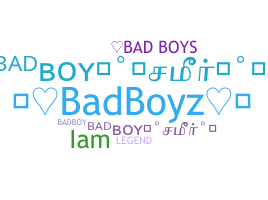 နာမ်မြောက်မည့်အမည် - Badboyz