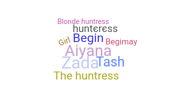 နာမ်မြောက်မည့်အမည် - Huntress