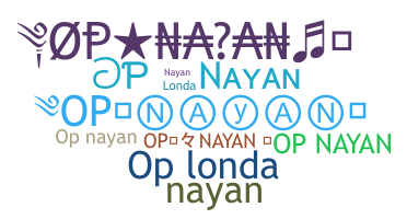 နာမ်မြောက်မည့်အမည် - OpNayan