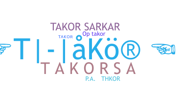 နာမ်မြောက်မည့်အမည် - takor