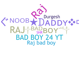 နာမ်မြောက်မည့်အမည် - Rajbadboy