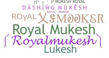 နာမ်မြောက်မည့်အမည် - Royalmukesh