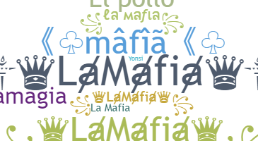 နာမ်မြောက်မည့်အမည် - LaMafia