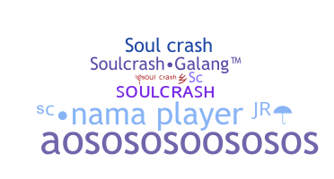 နာမ်မြောက်မည့်အမည် - Soulcrash