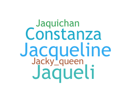 နာမ်မြောက်မည့်အမည် - Jaquelin