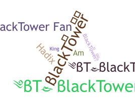 နာမ်မြောက်မည့်အမည် - BlackTower