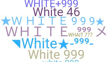 နာမ်မြောက်မည့်အမည် - WHITE999