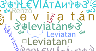 နာမ်မြောက်မည့်အမည် - Leviatan
