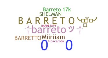 နာမ်မြောက်မည့်အမည် - Barreto