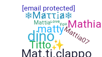 နာမ်မြောက်မည့်အမည် - Mattia