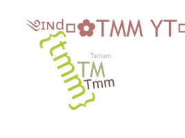 နာမ်မြောက်မည့်အမည် - TMM