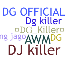 နာမ်မြောက်မည့်အမည် - DGkiller