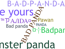 နာမ်မြောက်မည့်အမည် - badpanda