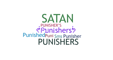 နာမ်မြောက်မည့်အမည် - Punishers