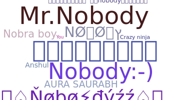 နာမ်မြောက်မည့်အမည် - Nobody