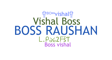 နာမ်မြောက်မည့်အမည် - Bossvishal