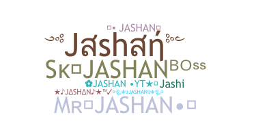 နာမ်မြောက်မည့်အမည် - Jashan