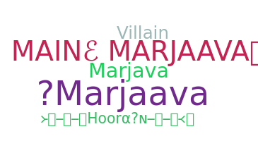 နာမ်မြောက်မည့်အမည် - Marjaava