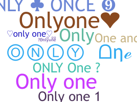 နာမ်မြောက်မည့်အမည် - Onlyone