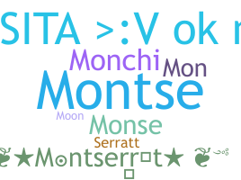နာမ်မြောက်မည့်အမည် - Montserrat