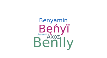 နာမ်မြောက်မည့်အမည် - Benyi