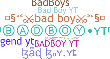 နာမ်မြောက်မည့်အမည် - BadBoyYT