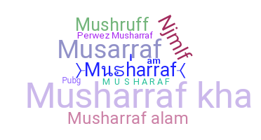 နာမ်မြောက်မည့်အမည် - Musharraf