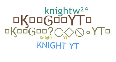 နာမ်မြောက်မည့်အမည် - KnightYT